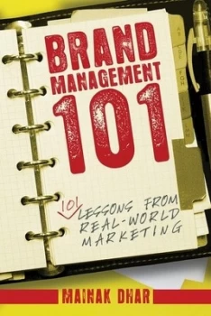 Image of Brand Management 101 by Mainak Dhar Paperback