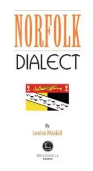 Image of Norfolk dialect by Louise Maskill