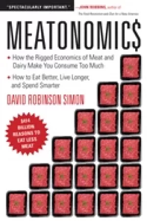Image of meatonomics how the rigged economics of meat and dairy make you consume too