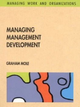Image of Managing Management Development by Mole Paperback