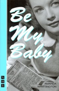 Image of Be My Baby by Amanda Whittington Paperback