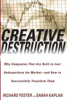Image of Creative Destruction by Richard Foster Paperback
