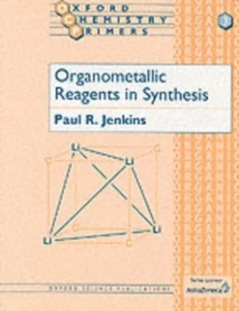 Image of Organometallic Reagents in Synthesis by Paul R Jenkins Paperback