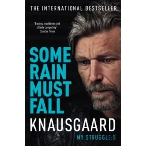 Image of Some Rain Must Fall : My Struggle Book 5