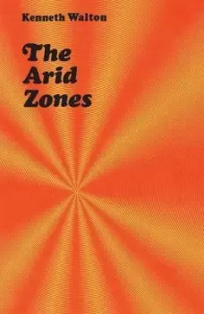 Image of The Arid Zones by Hilton Kramer