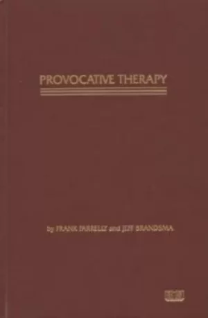 Image of Provocative therapy by Frank Farrelly