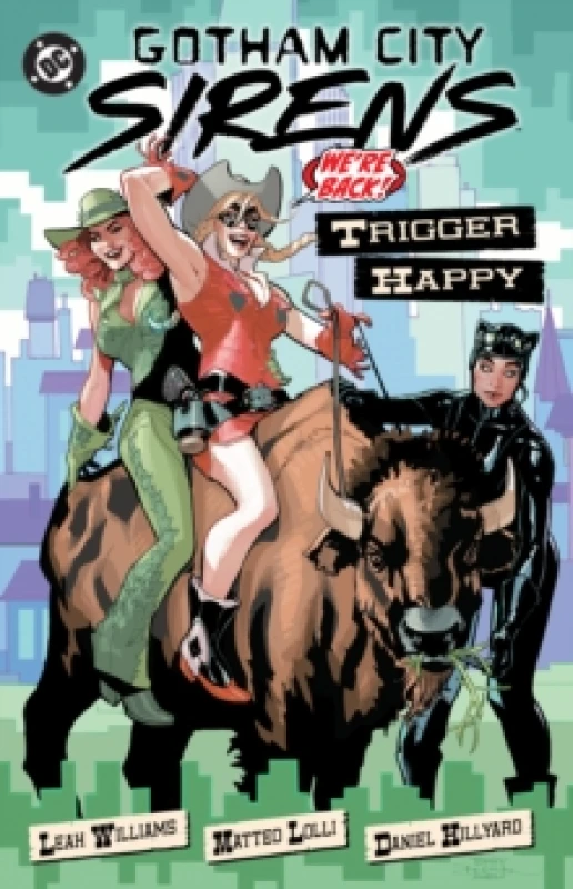 Image of Gotham City Sirens: Trigger Happy Paperback / softback