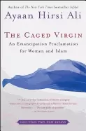 Image of caged virgin an emancipation proclamation For Her and islam
