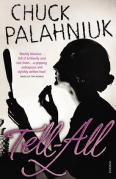 Image of Tell-All by Chuck Palahniuk Book