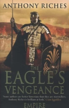 Image of The Eagles Vengeance by Anthony Riches Paperback