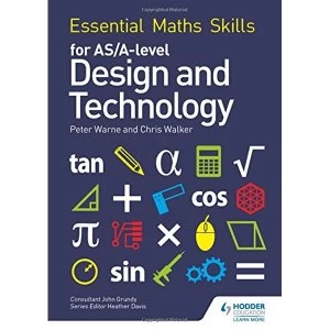 Image of Essential Maths Skills for AS/A Level Design and Technology Paperback / softback 2018