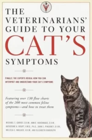 Image of The veterinarians guide to your cats symptoms by Michael S Garvey