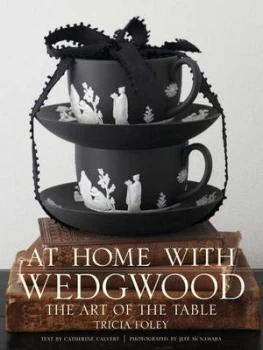Image of At Home with Wedgwood by Tricia Foley Book