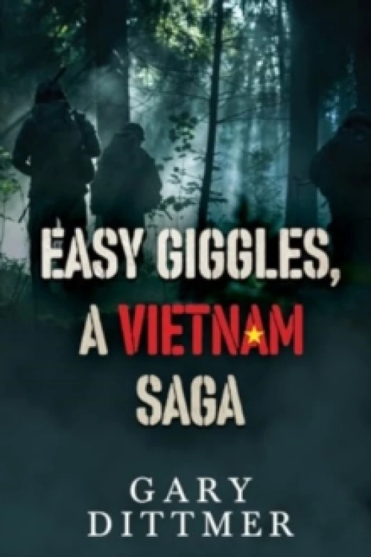 Image of Easy Giggles, A Vietnam Saga Paperback / softback