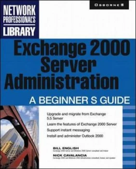 Image of Exchange 2000 Server Administration by Bill English Paperback