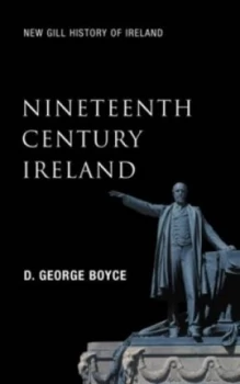 Image of Nineteenth Century Ireland by D George Boyce Book