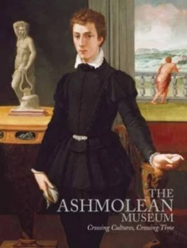 Image of The Ashmolean Museum by M. Christopher Brown Book