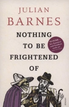 Image of Nothing to Be Frightened of by Julian Barnes Paperback