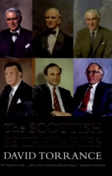 Image of The Scottish Secretaries by David Torrance Hardback