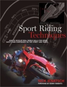 Image of Sport Riding Techniques by Nick Ienatsch Paperback