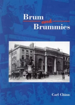 Image of Brum and Brummies by Carl Chinn Paperback