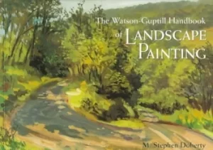 Image of The Watson-Guptill handbook of landscape painting by M. Stephen Doherty