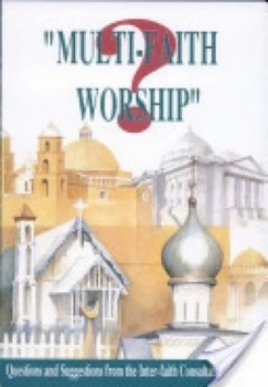 Image of Multi-Faith Worship by The Inter-Faith Consultative Group Book
