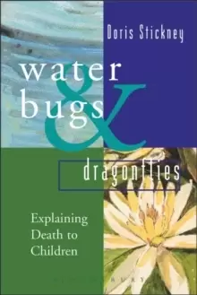 Image of Waterbugs and Dragonflies : Explaining Death to Young Children