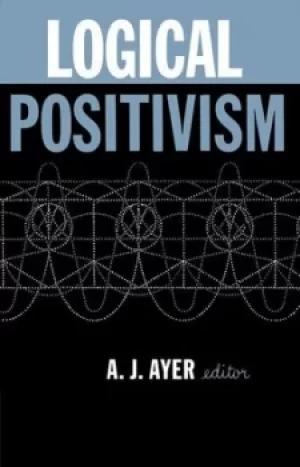 Image of Logical positivism by A.J. Ayer