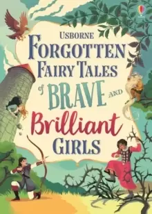 Image of Forgotten Fairy Tales of Brave and Brilliant Girls