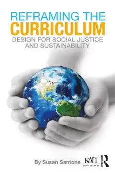 Image of Reframing the Curriculum Design for Social Justice and Sustainability