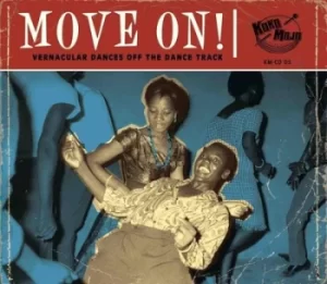 image of Move On Vernacular Dances Off the Dance Track by Various Artists CD Album