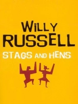 Image of Stags and Hens by Willy Russell Book