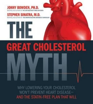 Image of The Great Cholesterol Myth by Jonny Bowden Paperback