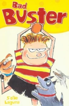 Image of Bad Buster by Sofie Laguna and Leigh Hobbs Book