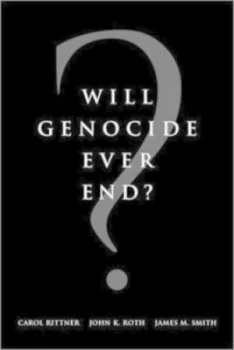 Image of Will Genocide Ever End by Carol Rittner and John K Roth and James M Smith and Aegis Book