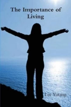 Image of The Importance of Living by Yutang Lin Book