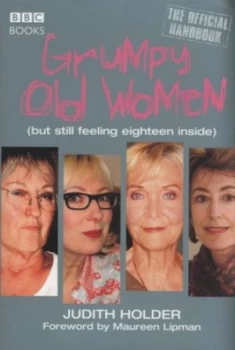 Image of Grumpy Old Women by Judith Holder Hardback