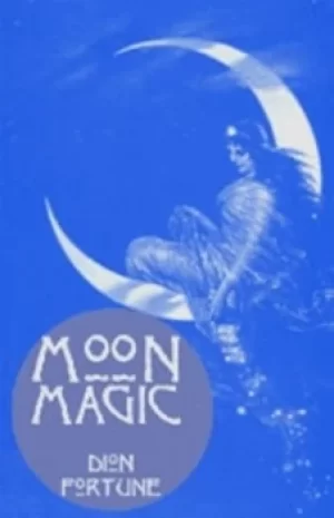 Image of Moon magic by Dion Fortune