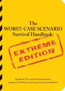 Image of worst case scenario survival handbook extreme edition extreme edition
