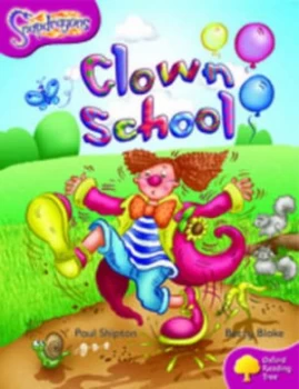 Image of Oxford Reading Tree Level 10 Snapdragons Clown School by Paul Shipton Book
