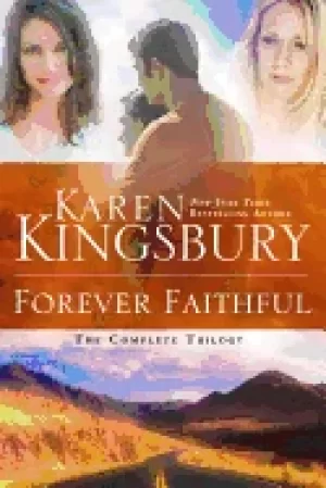 Image of forever faithful the complete trilogy