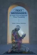 Image of text messages or how i found myself time traveling