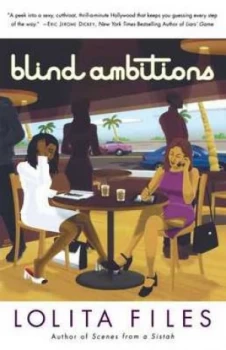 Image of Blind Ambitions by Lolita Files Paperback