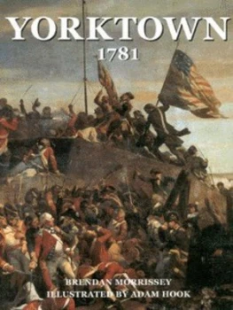 Image of Yorktown 1781 by Brendan Morrissey Paperback