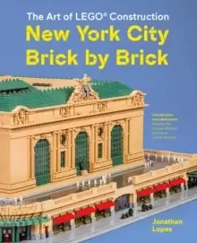 Image of The Art of LEGO Construction : New York City Brick by Brick