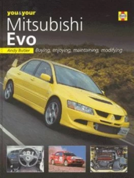 Image of You and Your Mitsubishi Evo by Andy Butler Hardback