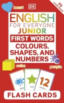 Image of English for Everyone Junior First Words Colours, Shapes, and Numbers Flash Cards