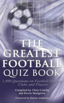 Image of The Greatest Football Quiz Book by Chris Cowlin Paperback