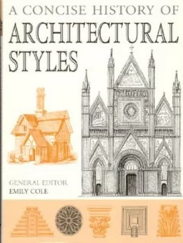 Image of A Concise History of Architectural Styles by Emily Cole Paperback